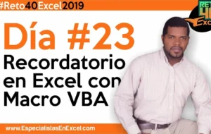 Día 23 – Recordatorio en Excel con Macro VBA, capacitación excel, vba