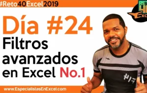 Día 24 – Filtros avanzados en Excel No 1, capacitación excel