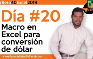 Día 20 – Macro en Excel para conversión de dólar, capacitaciones excel, excel vba