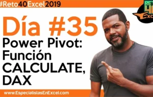 Día 35 – Power Pivot: Función CALCULATE, DAX, capacitación excel, office 365