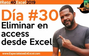 Día 30 – Eliminar en access desde Excel, capacitación excel