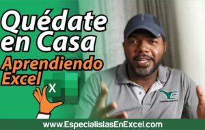 QuédateEnCasa y aprovecha el tiempo aprendiendo Excel