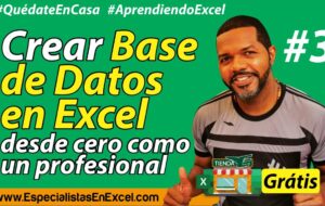 3 – Crear Base de datos en Excel desde cero como un Profesional, macros en Excel VBA